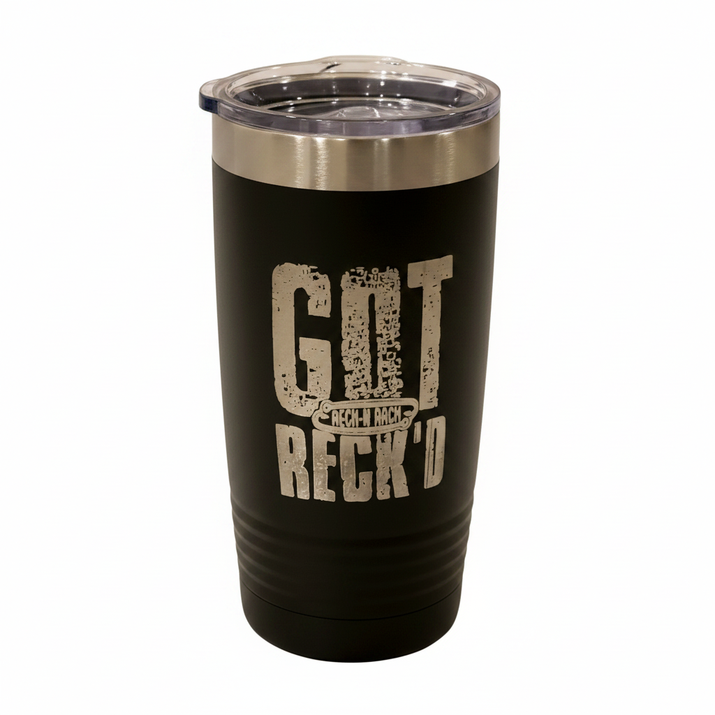 Got Reck'd Tumbler Full Body